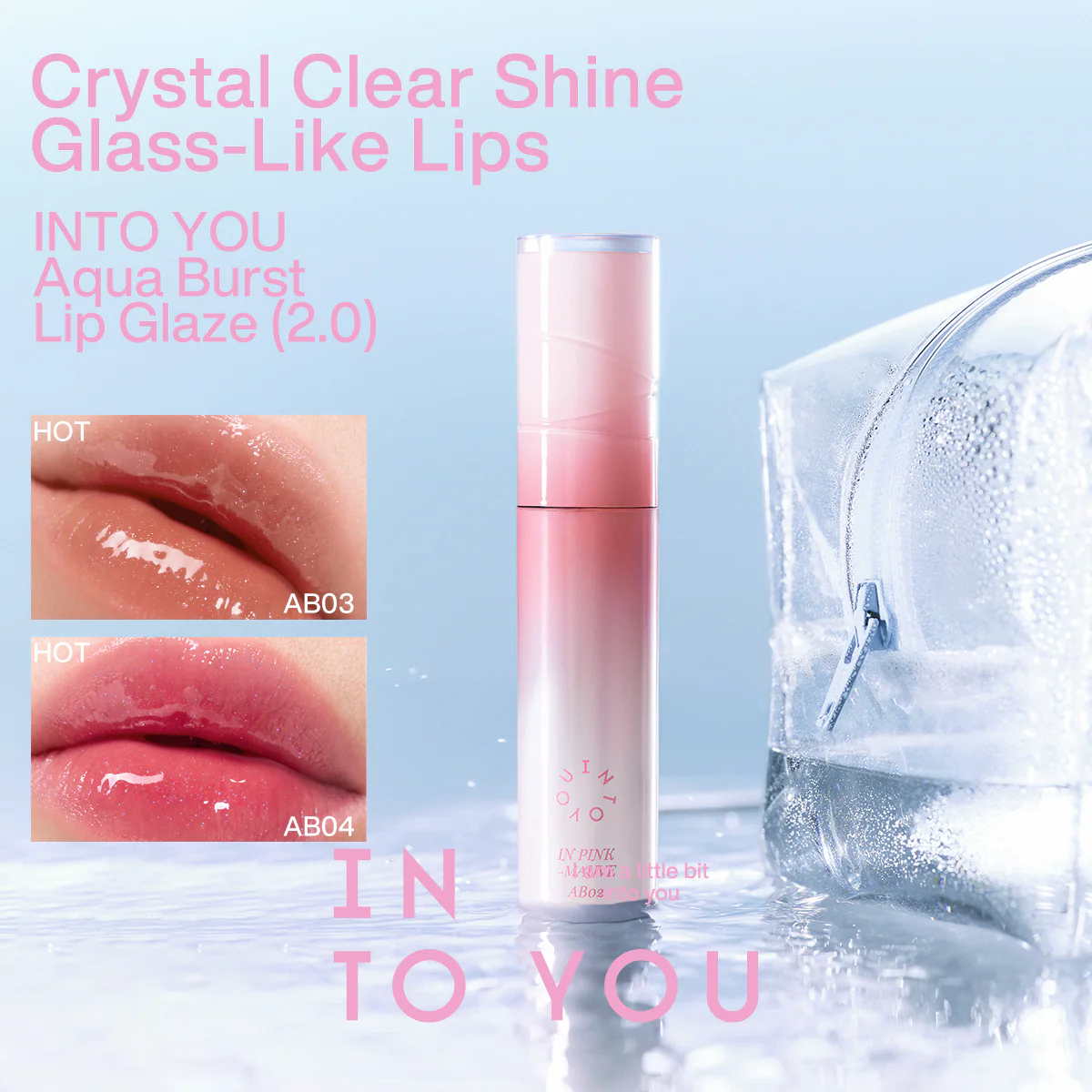 INTO YOU Aqua Burst Lip Glaze - Image 2